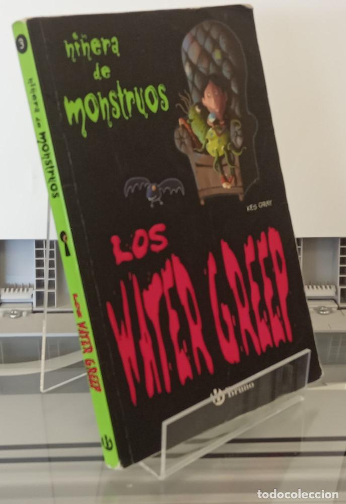 Libros: Ni&ntilde;era de monstruos (Los Water Greep) - Kes Gray - Foto 1