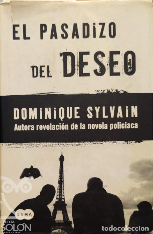 Libros: El pasadizo del deseo - Dominique Sylvain - Foto 1