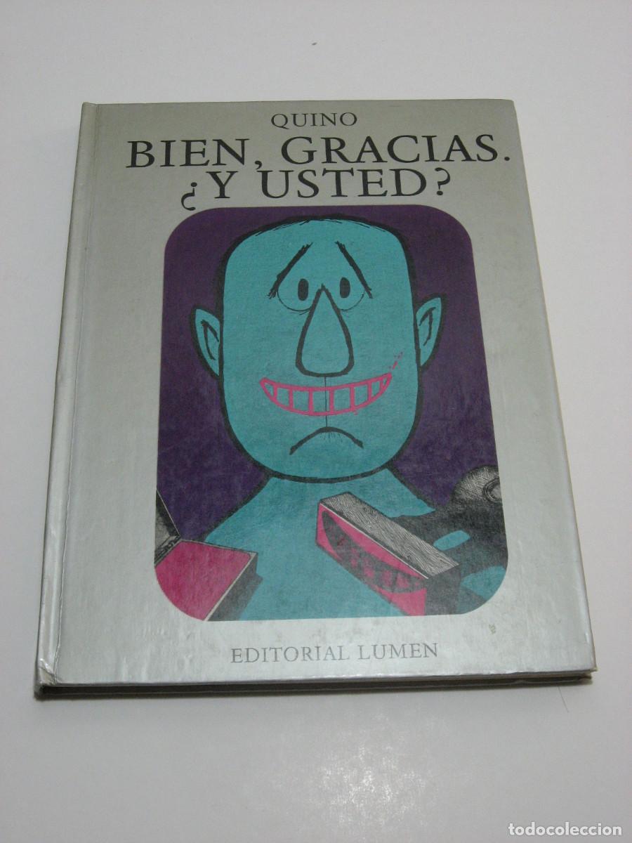 Libros: BIEN, GRACIAS . &iquest;Y USTED? - Quino - Foto 1