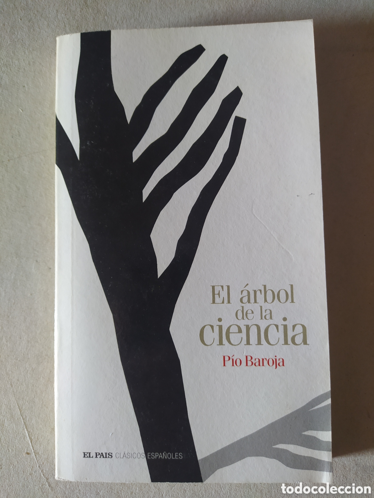 Libros: El &aacute;rbol de la ciencia - p&iacute;o Baroja - Foto 1