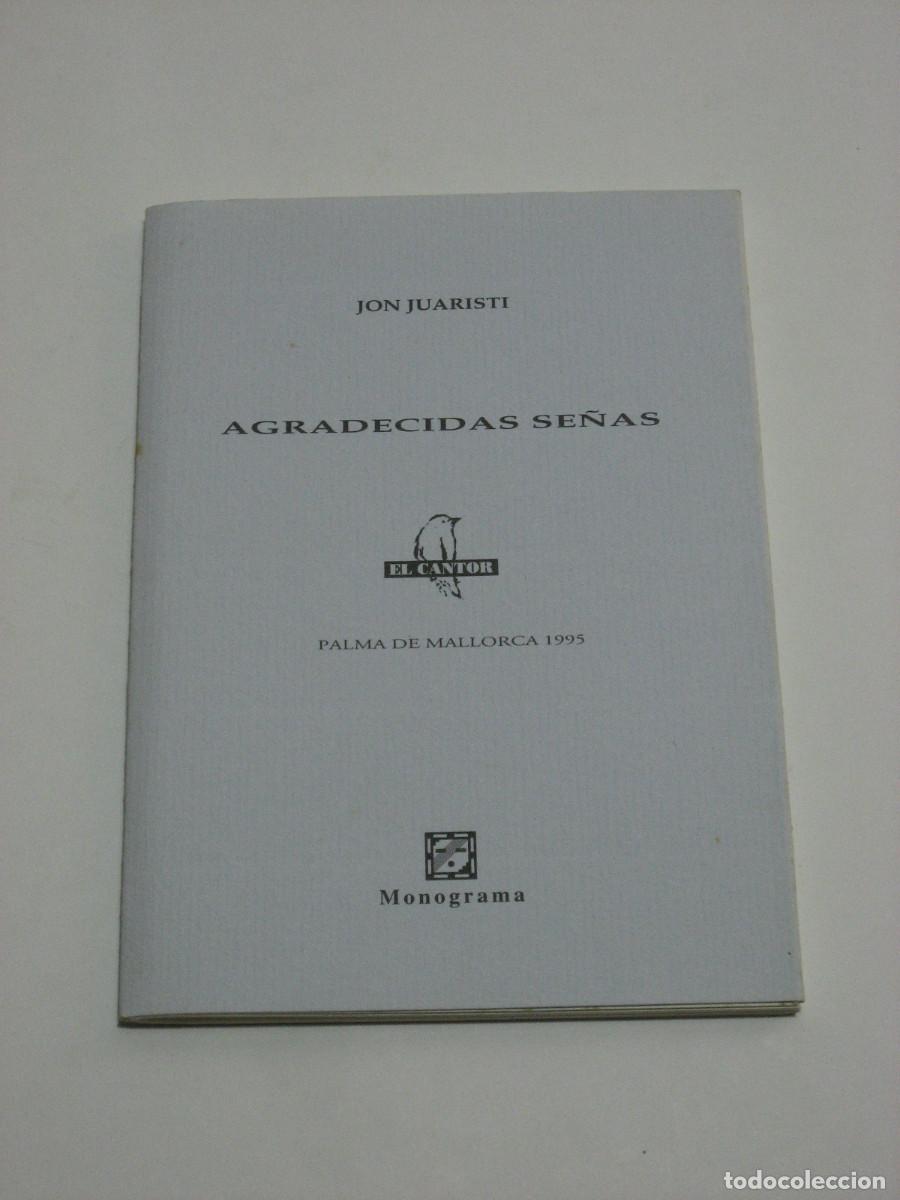 Libros: AGRADECIDAS SE&Ntilde;AS - Jon Juaristi - Foto 1