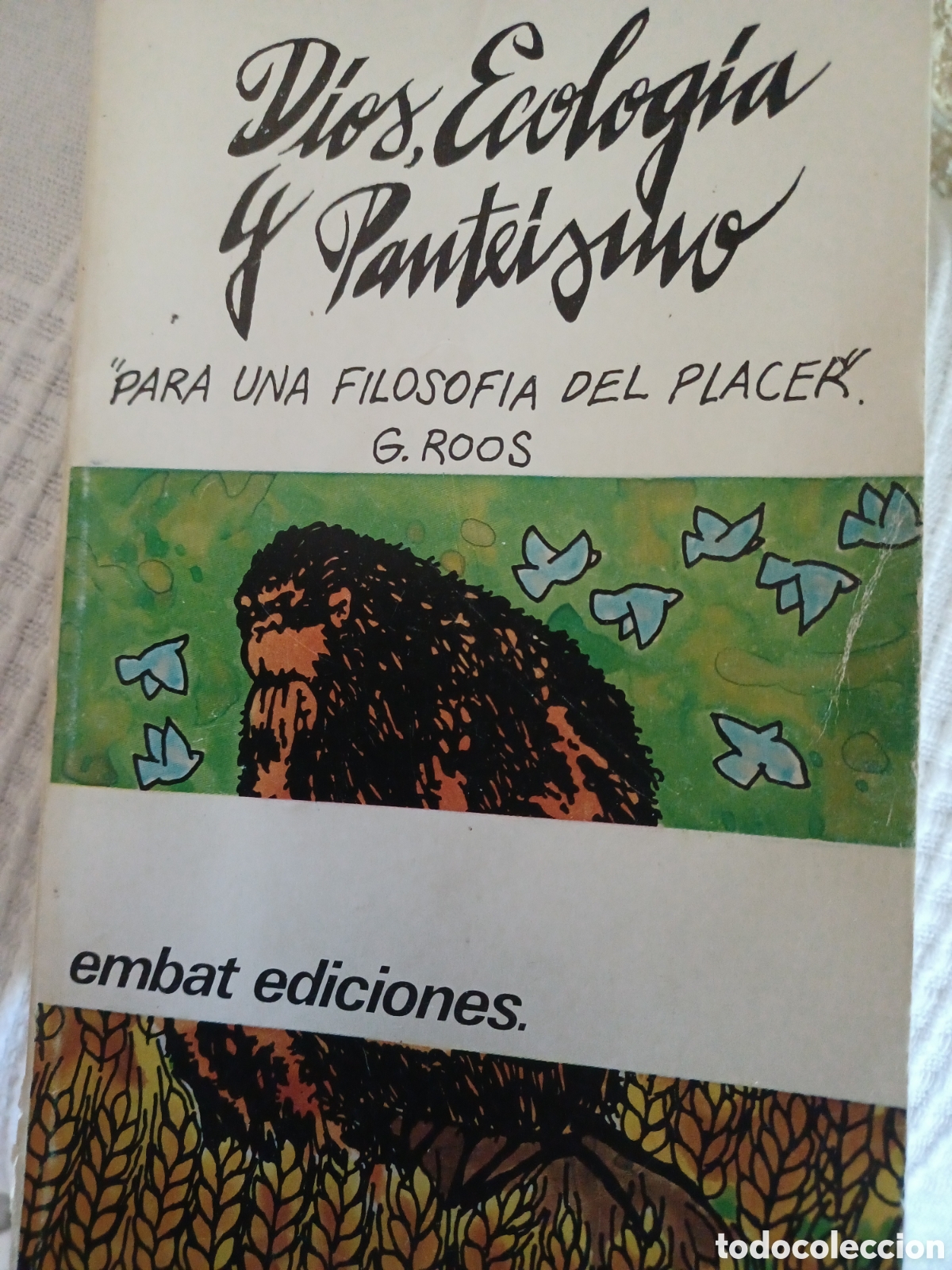 Livres: Barybook 198. Dios ecolog&iacute;a y pante&iacute;smo para una filosof&iacute;a del placer G Gros embat