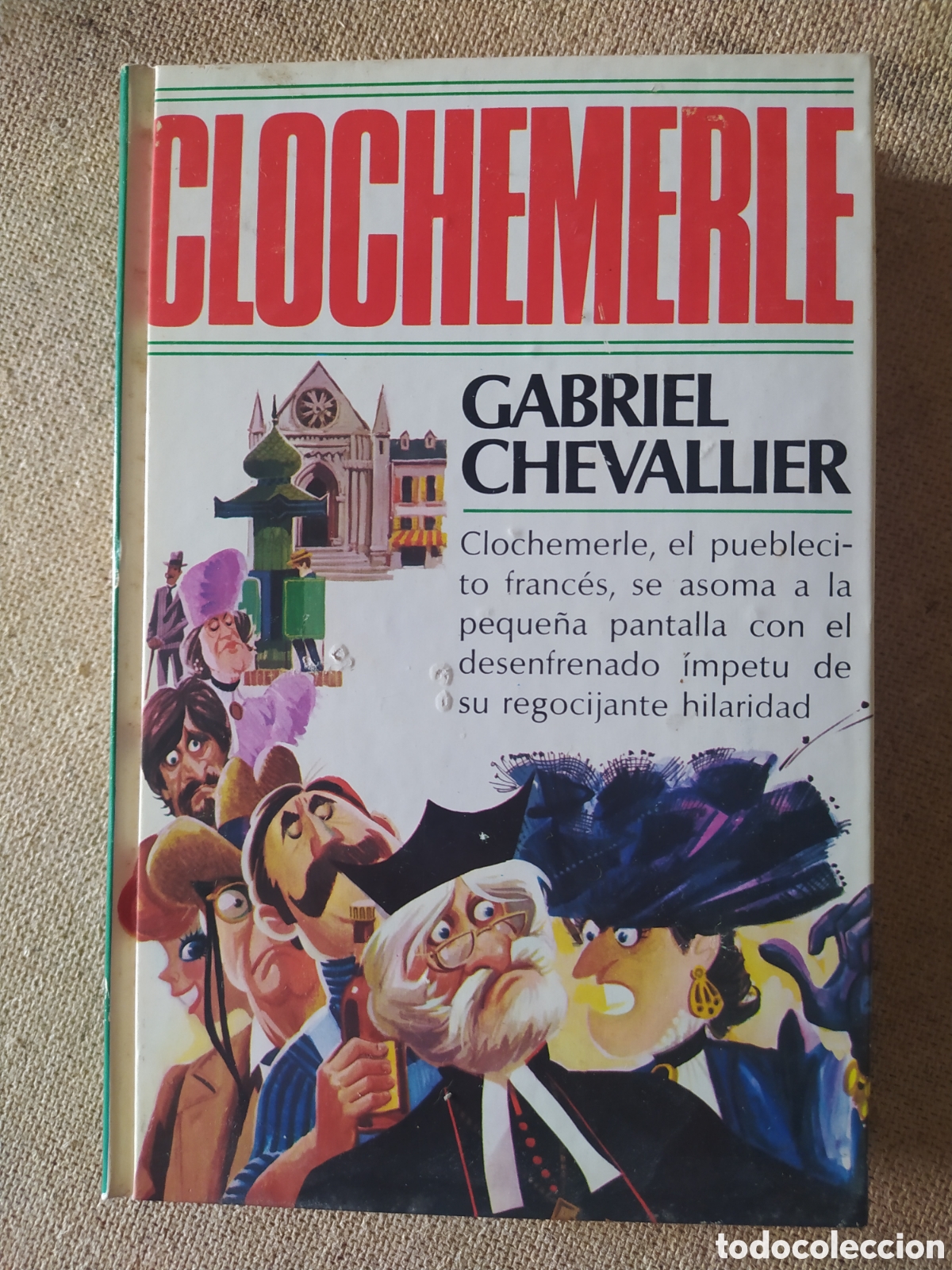 Libros: Clochemerle - Gabriel Chevallier - Foto 1