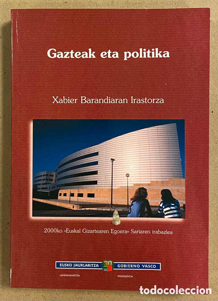 B&uuml;cher: GAZTEAK ETA POLITIKA. XABIER BARANDIARAN IRASTORZA. EUSKARAZ.