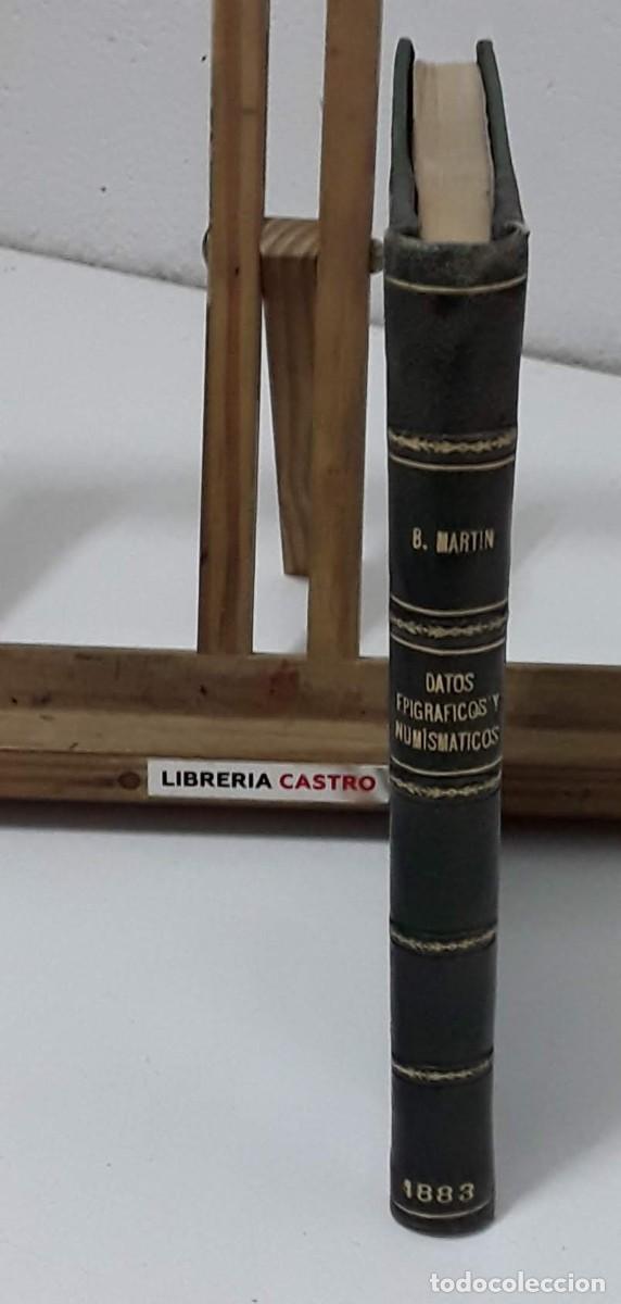 Libros: Datos epigr&aacute;ficos y numism&aacute;ticos de Espa&ntilde;a - Bernardino Mart&iacute;n M&iacute;nguez. - Foto 5