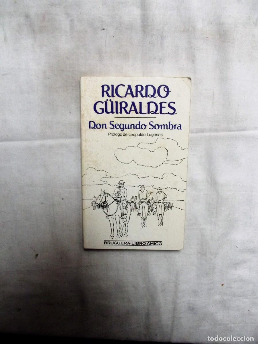 Libros: DON SEGUNDO SOMBRA DE RICARDO GUIRALDES - Foto 1