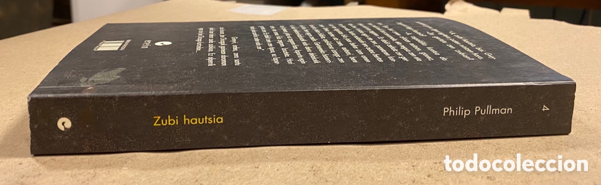Libros: ZUBI HAUTSIA. PHILIP PULLMAN. EREIN ARGITALETXEA 2005. EUSKARAZ. - Foto 6