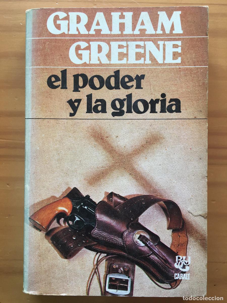 Libros: EL PODER Y LA GLORIA - GRAHAM GREENE - Foto 1