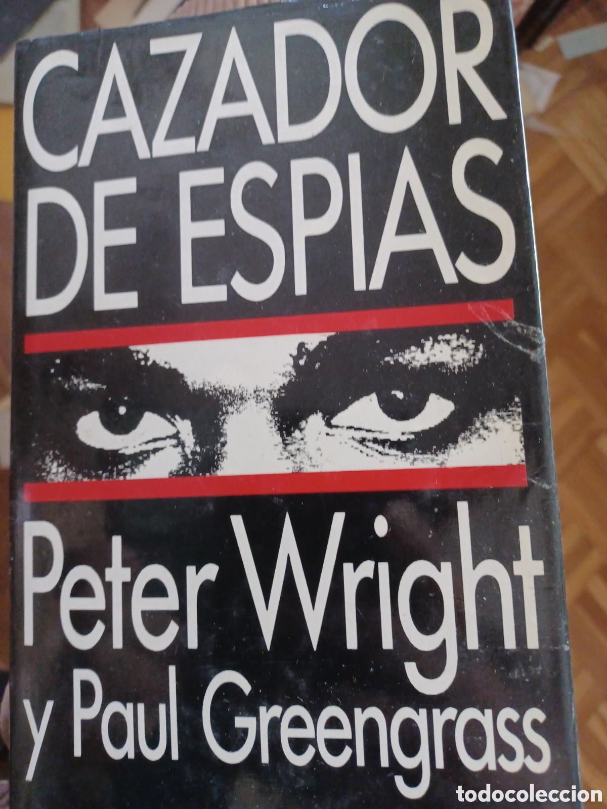 Libros: Barybook 151 Cazador de esp&iacute;as Peter Wright C&iacute;rculo de Lectores - Foto 1
