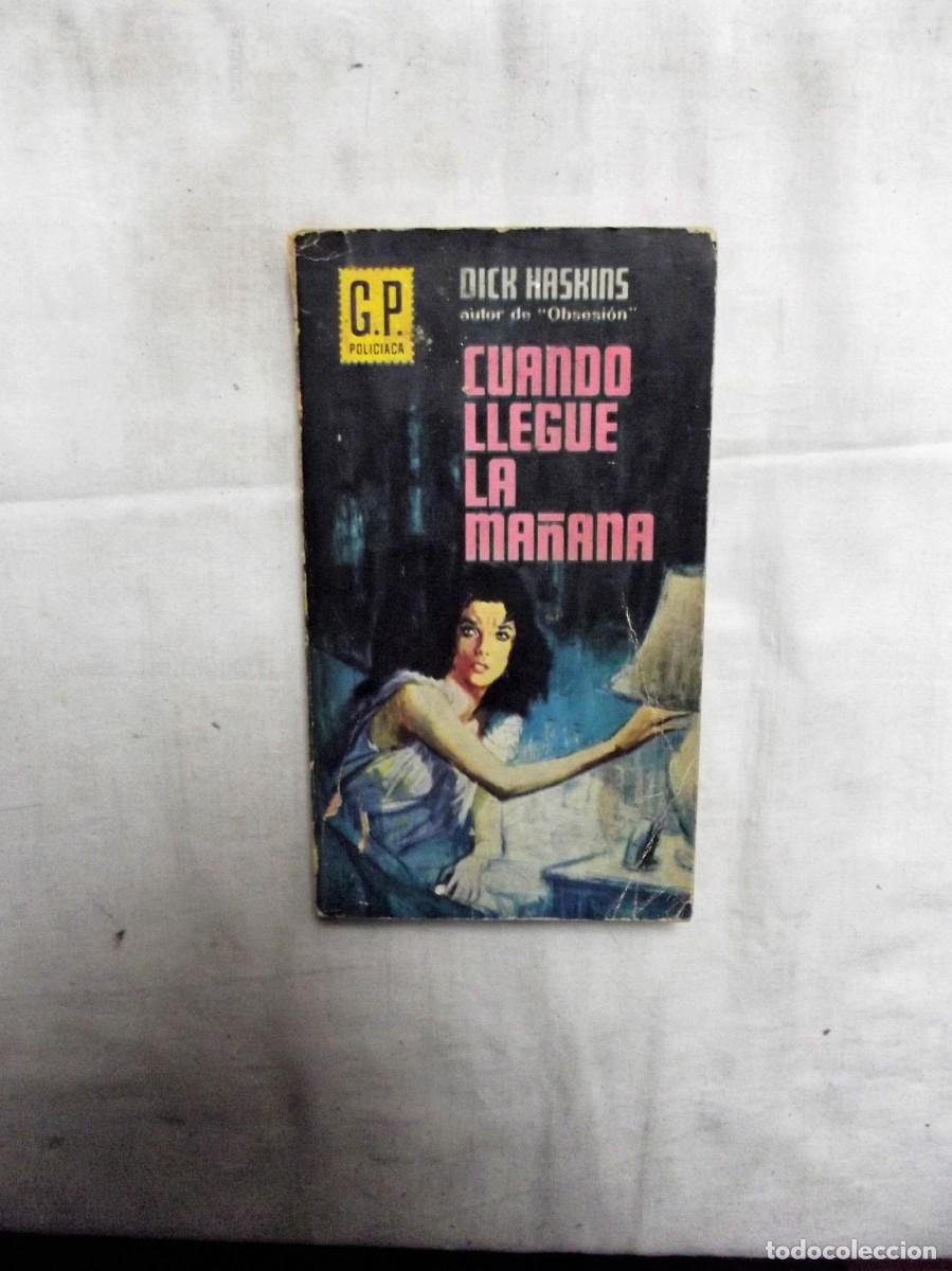 Libros: CUANDO LLEGE LA MA&Ntilde;ANA DE DICK HASKINS - Foto 1
