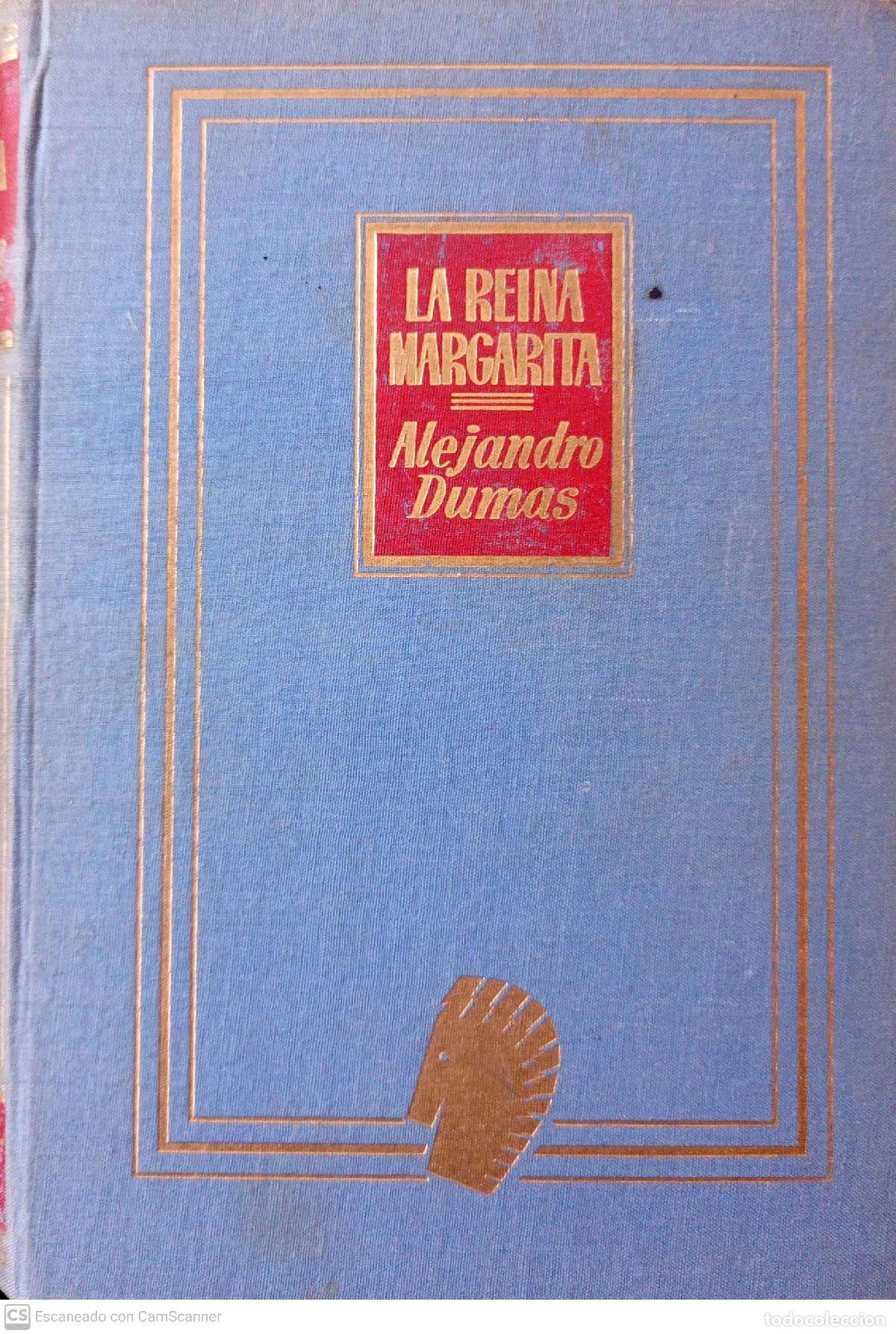 Libros: La Reina Margarita - Alejandro Dumas - Foto 1