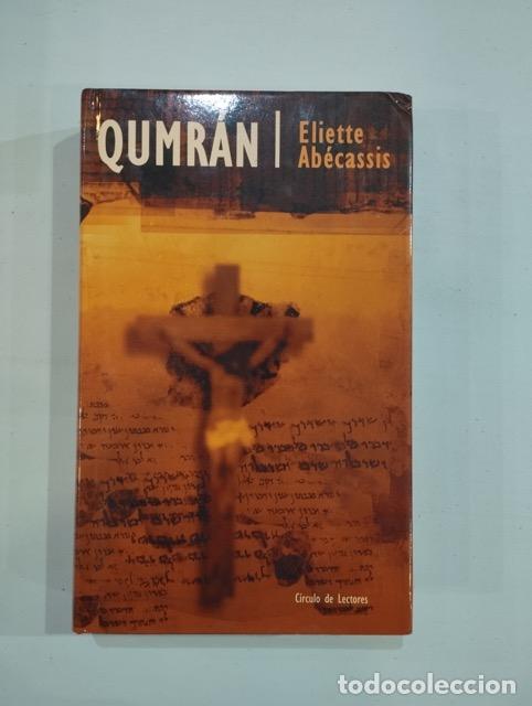 Libros: Eliette Ab&eacute;cassis - Qumr&aacute;n - Foto 1