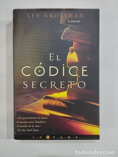Libros: Lev Grossman - El c&oacute;digo secreto - Foto 1