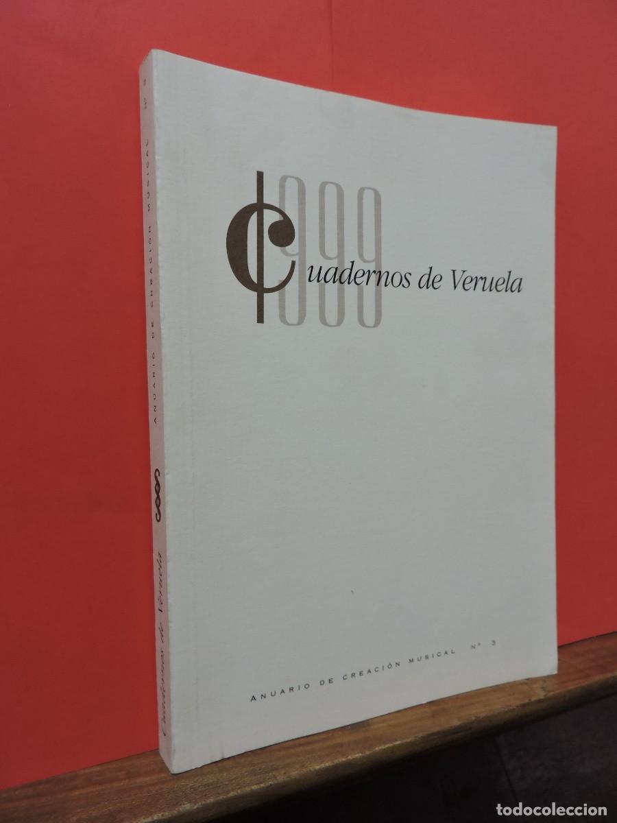Livros em segunda m&atilde;o: Cuadernos de Veruela. Anuario de Creaci&oacute;n Musical N&ordm;3. Zaragoza, 1999