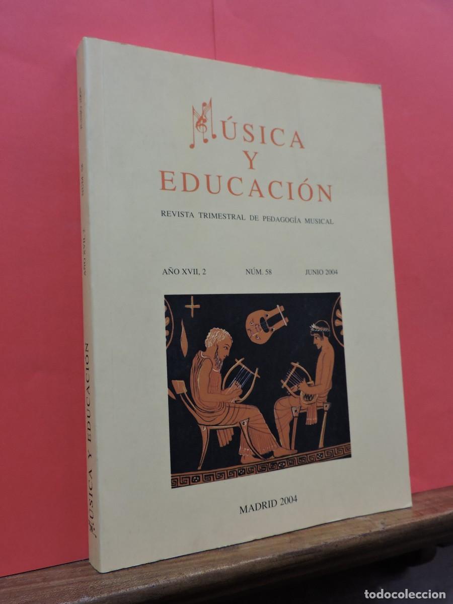 Livros em segunda m&atilde;o: M&uacute;sica y educaci&oacute;n Revista Trimestral de Pedagog&iacute;a Musical. A&ntilde;o XVII. N&uacute;m. 58 Junio 2004