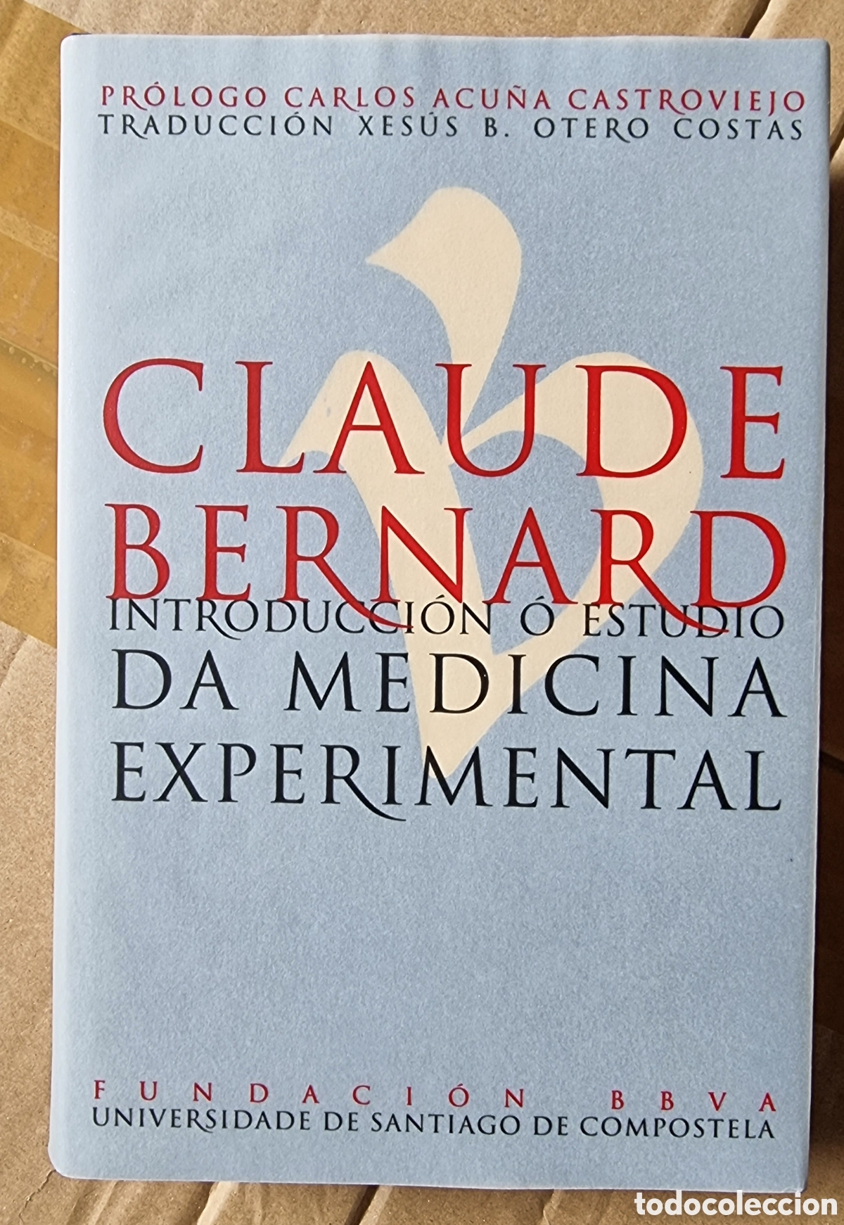 Libros: INTRODUCCION &Oacute; ESTUDIO DA MEDICINA EXPERIMENTAL de Claude Bernard - Foto 1