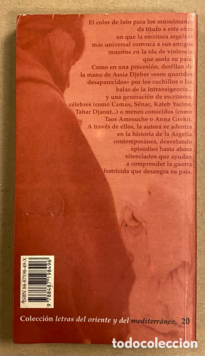 Libros: EL BLANCO DE ARGELIA. ASSIA DJEBAR. EDICIONES DEL ORIENTE Y DEL MEDITERR&Aacute;NEO 1998. - Foto 6
