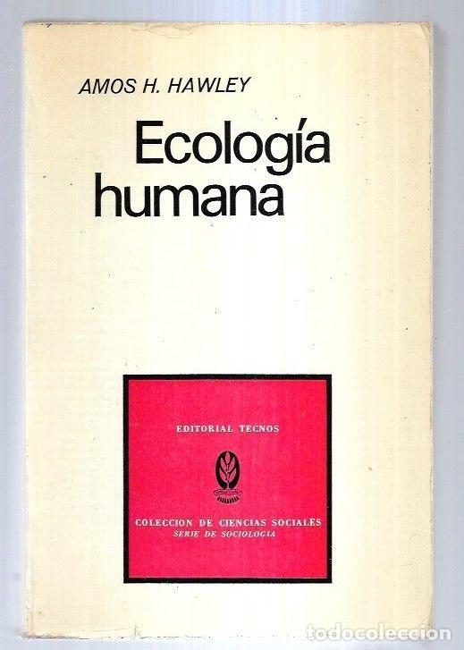 Libros: ECOLOGIA HUMANA - HAWLEY, AMOS H. - Foto 1