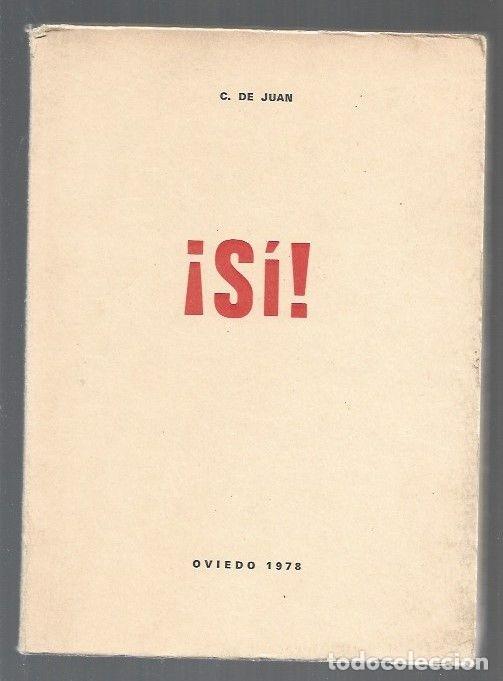 Libros: &iexcl;SI! - C. DE JUAN - Foto 1