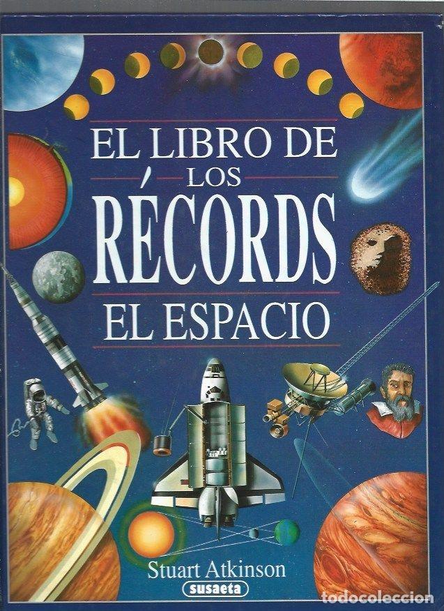 Libros: LIBRO DE LOS RECORDS - EL: EL ESPACIO - ATKINSON, STUART - Foto 1