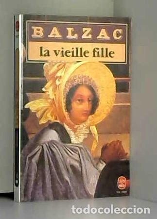Libros: La Vieille Fille - Honor&eacute; De Balzac - Foto 1