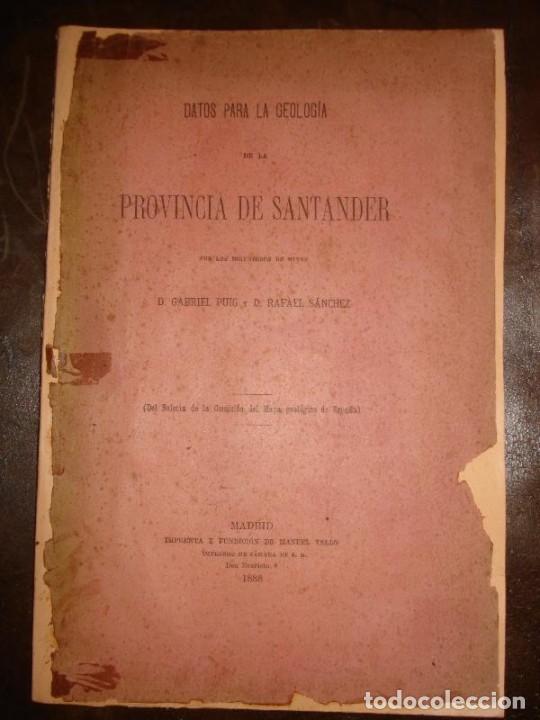 Livres: Datos para la Geolog&iacute;a de la Provincia de Santander, por los ingenieros de minas... - Puig, Gabriel