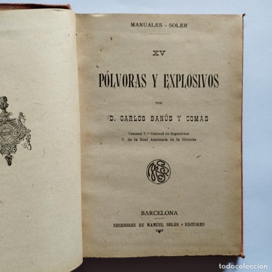 Libros: P&oacute;lvoras y Explosivos. - Ban&uacute;s y Comas, Carlos. - Foto 2