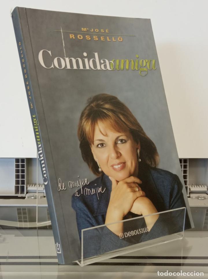 Libros: Comida amiga - M&ordf; Jos&eacute; Rosell&oacute; - Foto 1