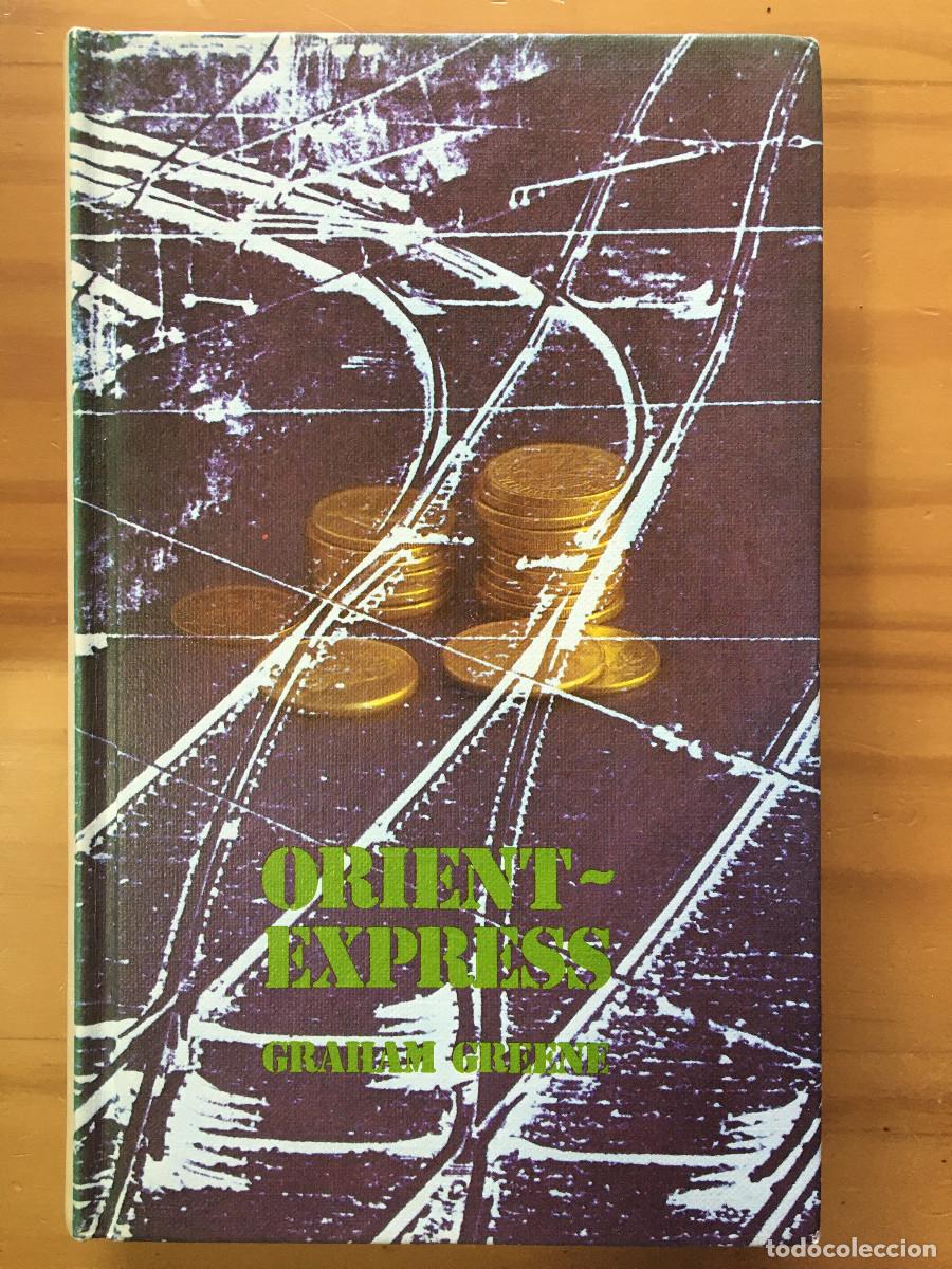 Libros: ORIENT-EXPRESS - GRAHAM GREENE - Foto 1