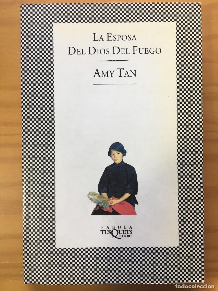 Libros: LA ESPOSA DEL DIOS DEL FUEGO - AMY TAN - Foto 1