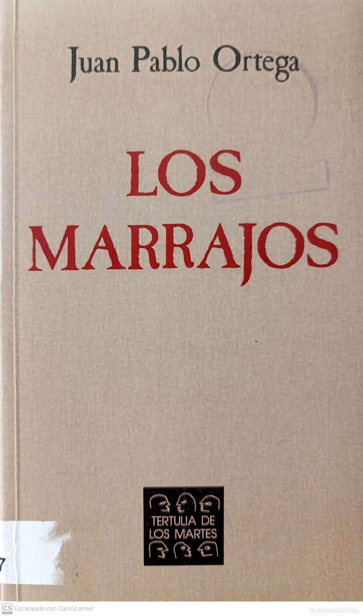 Libros: Los marrajos - Ortega, Juan Pablo - Foto 1