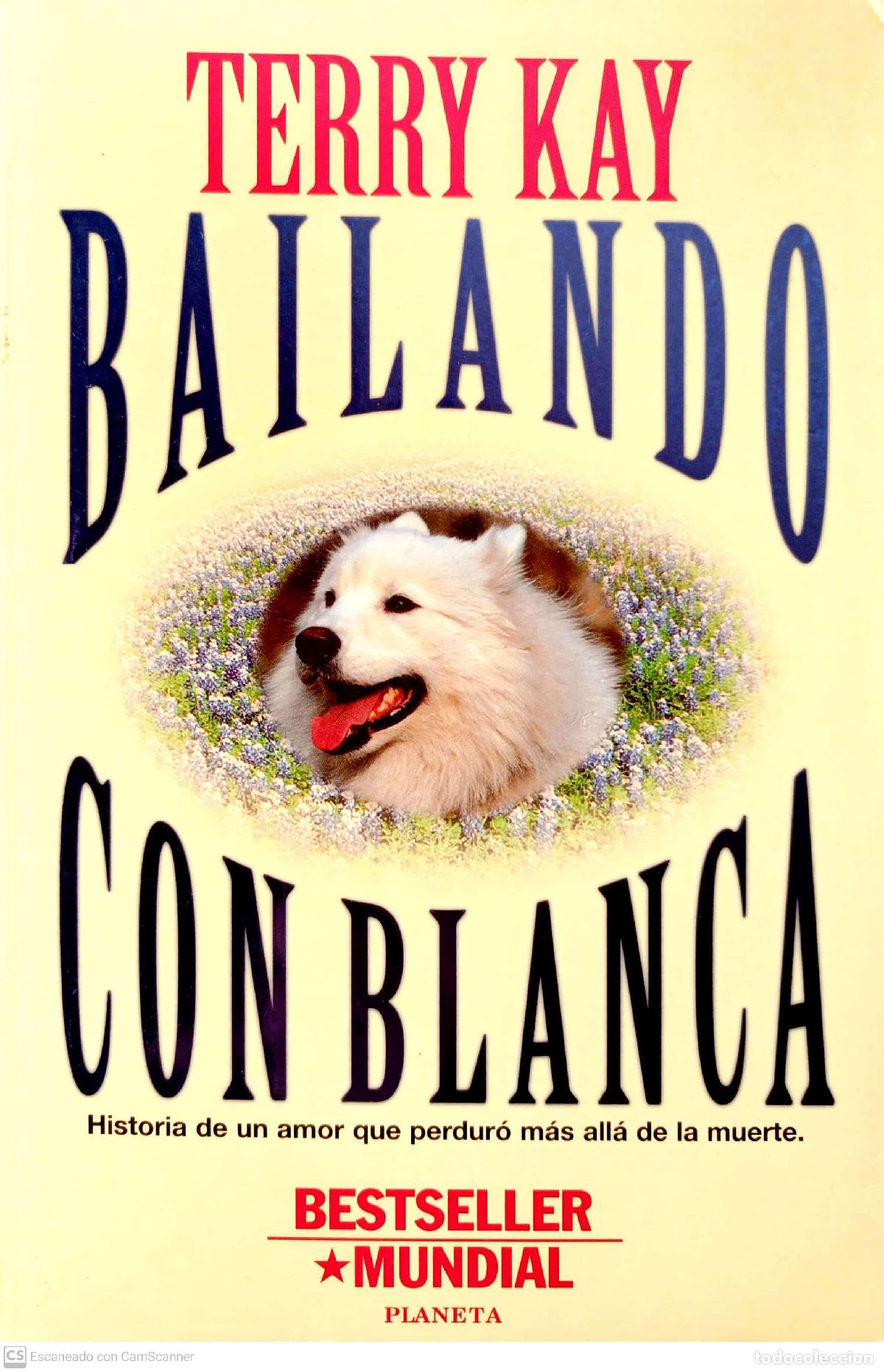 Libros: Bailando con Blanca - Kay, Terry - Foto 1