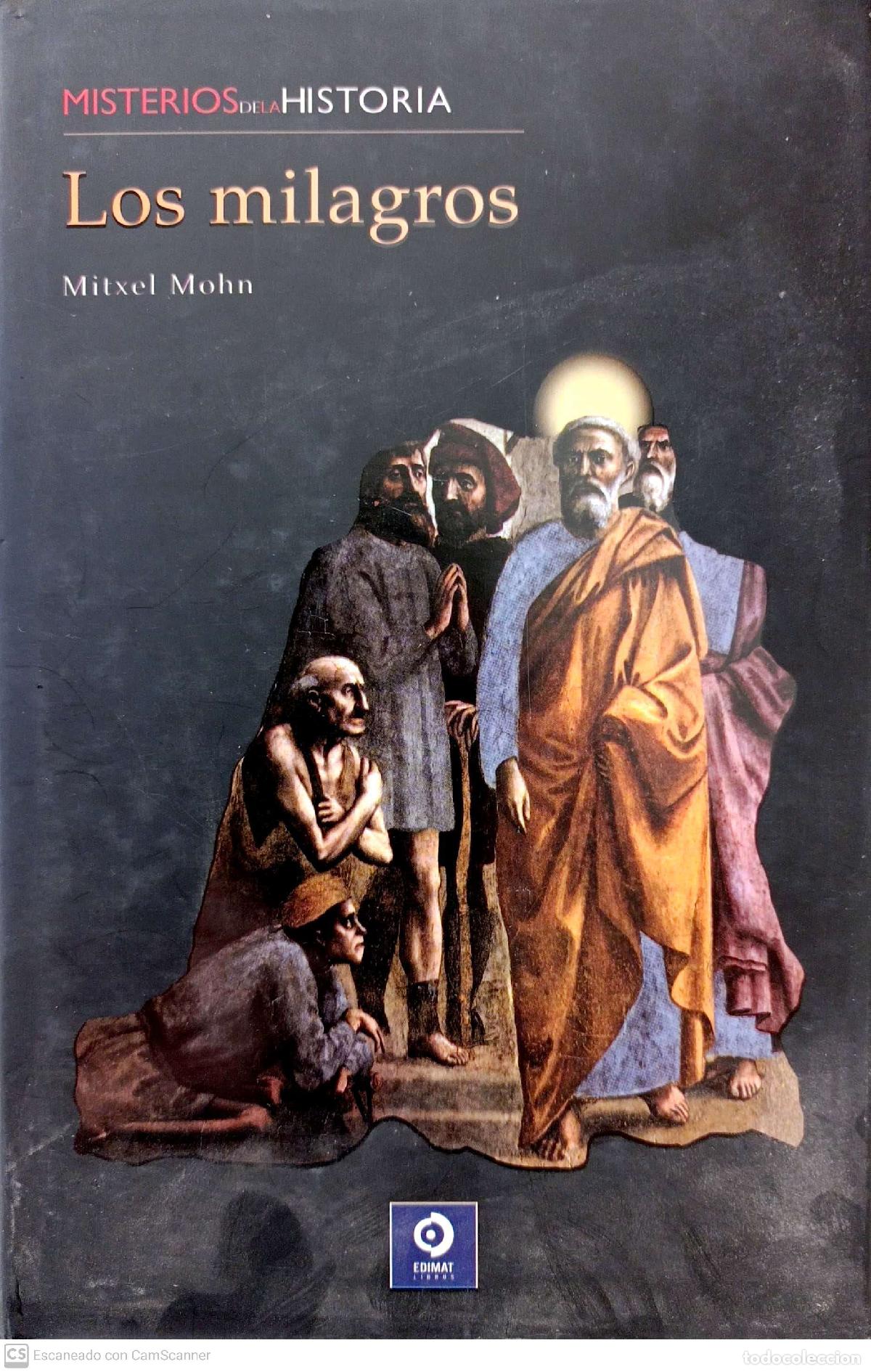 Libros: Los milagros - Mohn, Mitxel - Foto 1