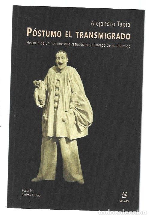 Libros: POSTUMO EL TRANSMIGRADO - TAPIA, ALEJANDRO - Foto 1