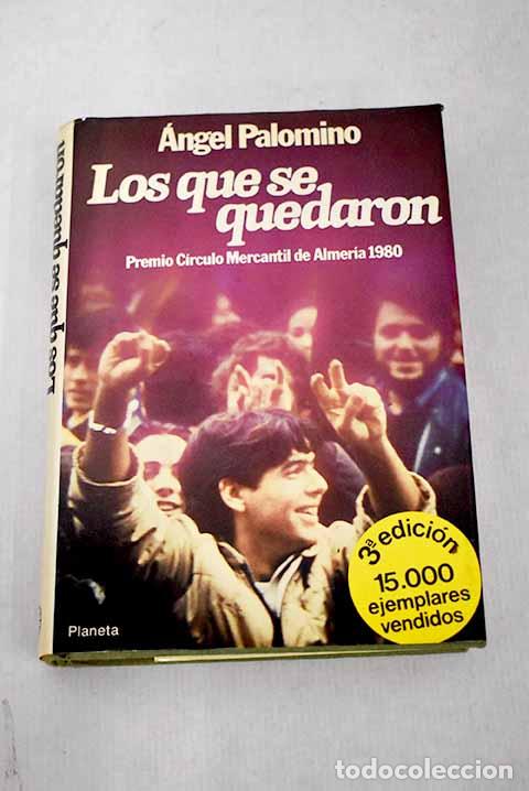 Libros: Los que se quedaron.- Palomino, &Aacute;ngel - Foto 1