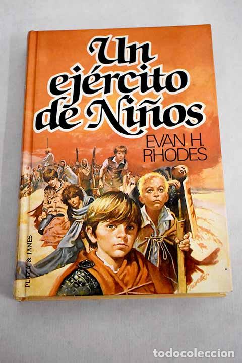 Libros: Un ej&eacute;rcito de ni&ntilde;os.- Rhodes, Evan H. - Foto 1