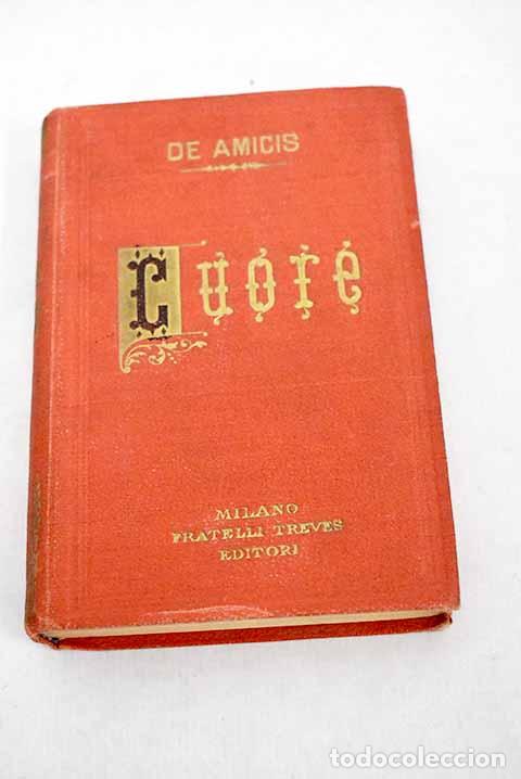 Libros: Cuore.- De Amicis - Foto 1