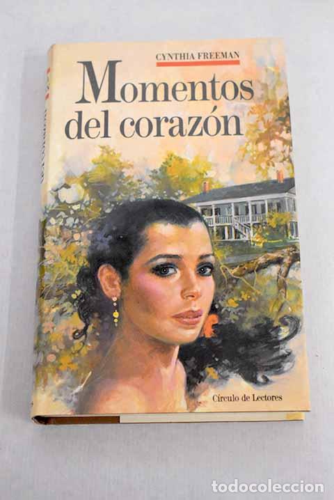 Libros: Momentos del coraz&oacute;n.- Freeman, Cynthia - Foto 1