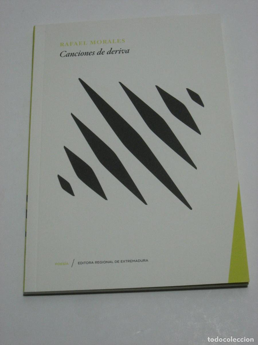 Libros: CANCIONES DE DERIVA - Rafael Morales - Foto 1
