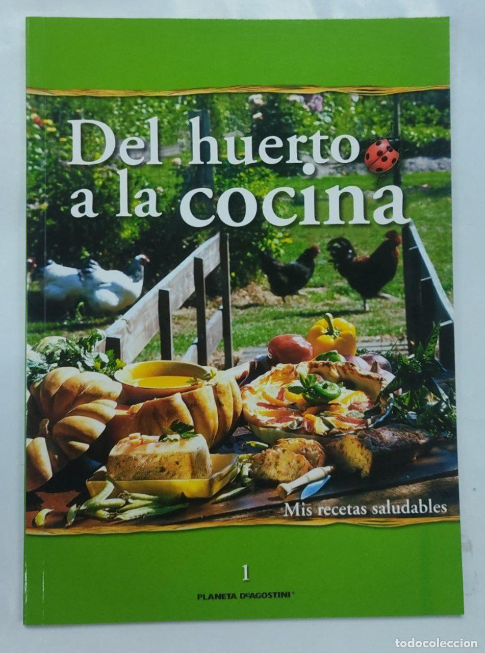 Del Huerto a la Cocina. Vol 2