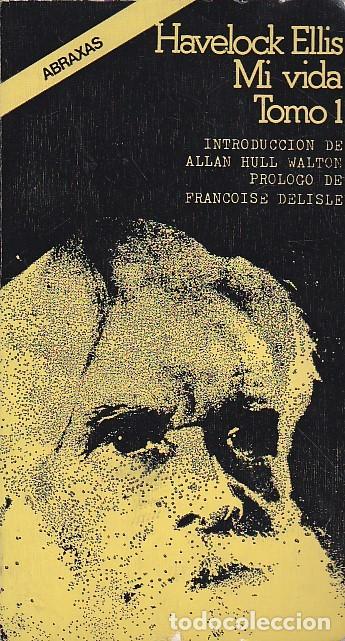 Libros: Mi vida . Tomo 1 - ELLIS , Havelock - Foto 1