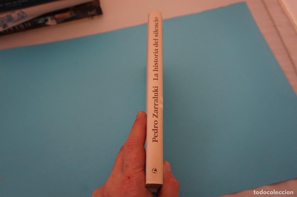 Libros: AR17B/ LA HISTORIA DEL SILENCIO - PEDRO ZARRALUKI / CIRCULO DE LECTORES - Foto 6