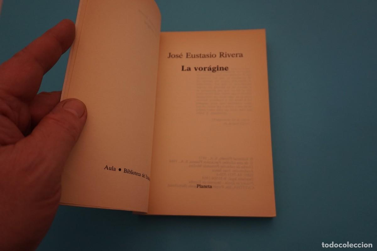 Libros: AR18B/ JOSE EUSTASIO RIVERA - LA VORAGINE / PLANETA - Foto 2