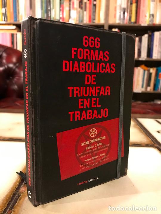 Libros: 666 Formas diab&oacute;licas de triunfar en el trabajo. Nicholas D. Satan. C&uacute;pula. - Foto 1