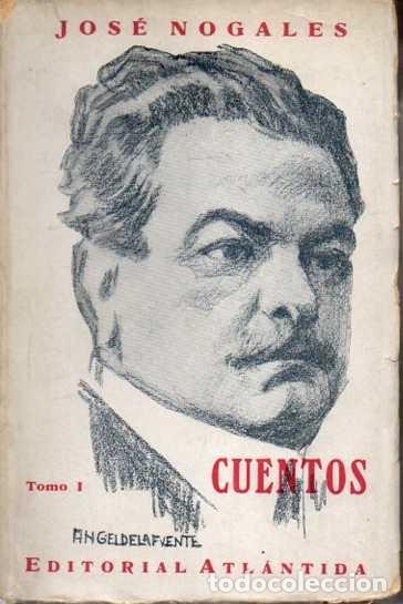 Libros: CUENTOS. TOMO I. - NOGALES, Jos&eacute;. - Foto 1