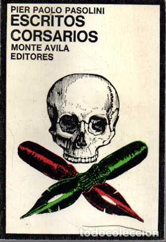 Libros: ESCRITOS CORSARIOS. - PASOLINI, Pier Paolo. - Foto 1