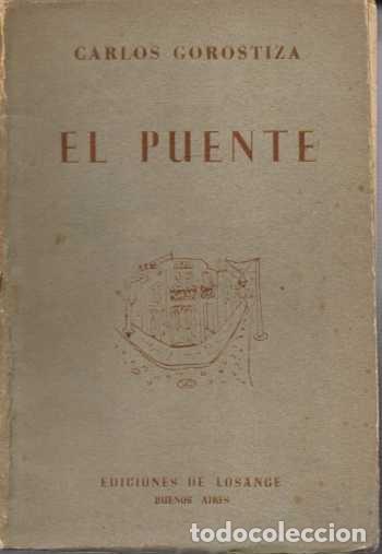 Libros: EL PUENTE. - GOROSTIZA, Carlos. - Foto 1