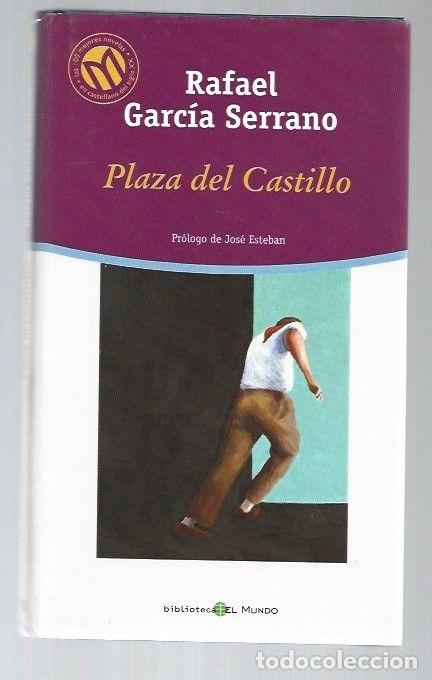 Libros: PLAZA DEL CASTILLO - GARCIA SERRANO, RAFAEL - Foto 1