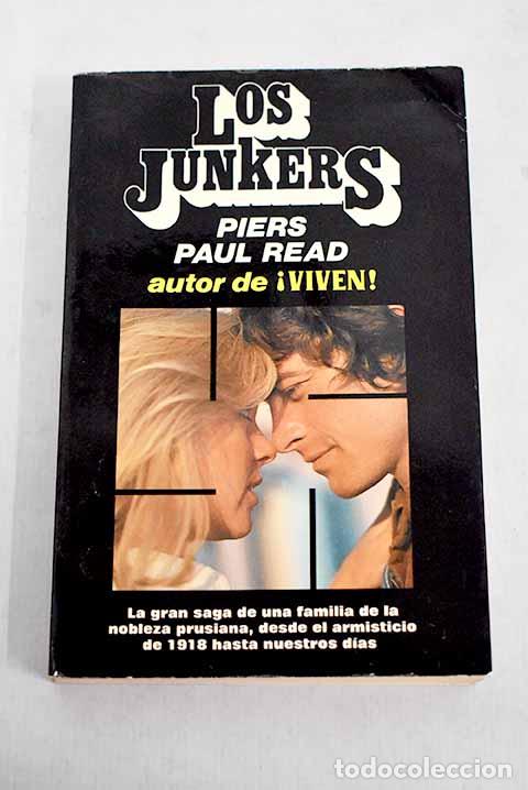 Libros: Los Junkers: Read, Piers Paul.- Read, Piers Paul - Foto 1