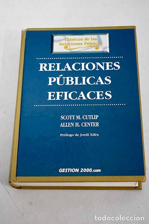 Libros: Relaciones p&uacute;blicas eficaces.- Cutlip, Scott M. - Foto 1